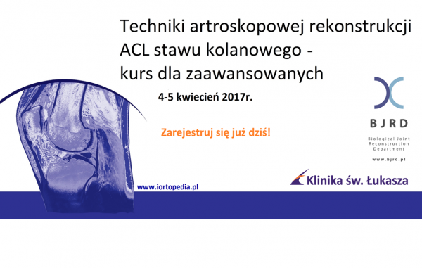 Techniki artroskopowej rekonstrukcji WKP stawu kolanowego - kurs dla zaawansowanych - BJRD.pl